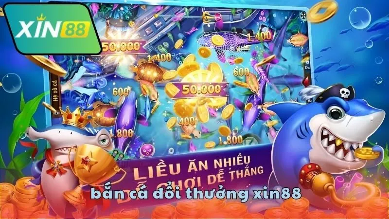 Trải nghiệm bắn cá tại XIN88